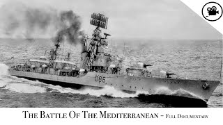 Battlefield  The Battle Of The Mediterranean  Full Documentary [upl. by Ailehc]