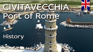 The History of the Port of Civitavecchia  extended version eng [upl. by Swartz]