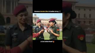 Reverse Gender Bias in the Indian Army [upl. by Kalinda]