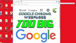 How to size your google chrome if webpages are too largepage zoom [upl. by Magee]