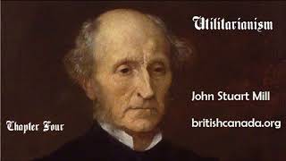 John Stuart Mill Utilitarianism Chapter 4 [upl. by Thurlough]