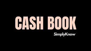 The Cash Book  Accounting [upl. by Aremus]