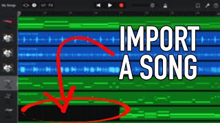 How To Import A Song Into GarageBand iOS [upl. by Enomaj]