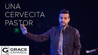 Una Cervecita Pastor  David Scarpeta  Grace Español [upl. by Domineca]