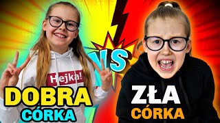 DOBRA VS ZŁA CÓRKA [upl. by Neeleuqcaj158]