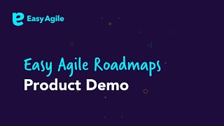 Easy Agile Roadmaps Demonstration [upl. by Melmon118]