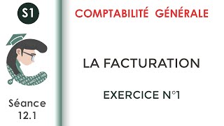 La facturation Exercice corrigé N°1 Comptabilitégénérale1 [upl. by Filmore]