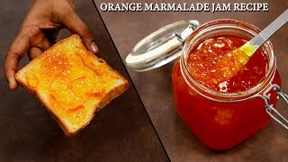 Orange Marmalade Jam  Orange Preserve Homemade Recipe CookingShooking [upl. by Eneleuqcaj953]