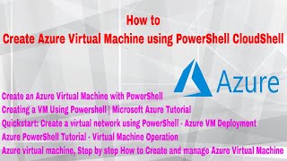 Create Azure Virtual Machine using powershell CloudShell how to [upl. by Ahcsatan]