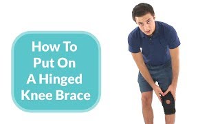 How To Put On A Hinged Knee Brace [upl. by Aria684]