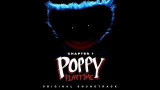 Poppy Playtime OST 01  Its Playtime [upl. by Ulric]