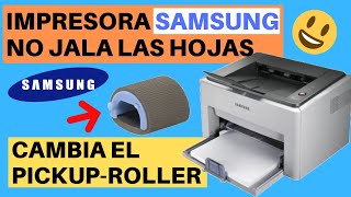 Impresora Samsung ML2240 no jala las hojas  Cambia el PickupRoller [upl. by Ahsaetan]