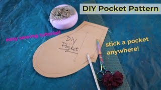 DIY Easy Pocket Pattern  stick a pocket anywhere [upl. by Aserat919]