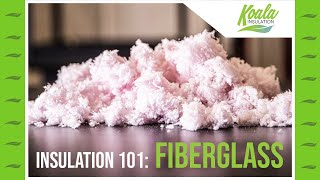 Insulation 101 Fiberglass [upl. by Malcah598]