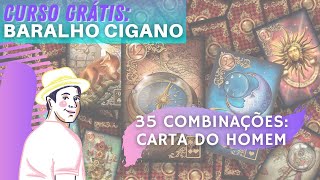 CURSO GRÁTIS BARALHO CIGANO  Combinações com a Carta do HOMEM [upl. by Mears70]