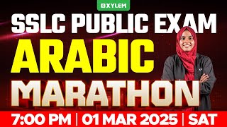 SSLC PUBLIC EXAM ARABIC  MARATHON  Xylem SSLC [upl. by Ynatsed]