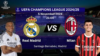 UCL FIXTURES TODAY  UEFA CHAMPIONS LEAGUE 202425  REAL MADRID VS AC MILAN [upl. by Had596]