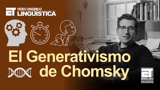 LINGUISTICA 😃  EL GENERATIVISMO DE CHOMSKY ✅✅✅✅ [upl. by Elpmid209]