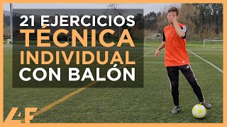 🔥 21 EJERCICIOS de FÚTBOL con BALÓN para MEJORAR la TÉCNICA ⚽ ENTRENAMIENTO con PELOTA INDIVIDUAL [upl. by Hewart]