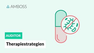 Therapiestrategien  Antibiotika Teil 2  AMBOSS Auditor [upl. by Etac]