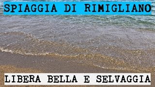 RILASSANTE  Spiaggia di Rimigliano San Vincenzo TOSCANA [upl. by Laurinda]