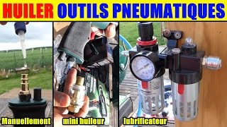 comment huiler les outils pneumatiques manuellement mini huileur lubrificateur air comprimé [upl. by Arotahs880]