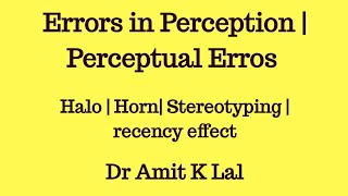 Perceptual Errors  Errors in Perception [upl. by Ohare]