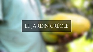 Le Jardin Créole  Martinique [upl. by Ennairod423]