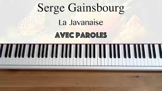 Serge Gainsbourg  La Javanaise avec paroles  Piano [upl. by Mutz324]