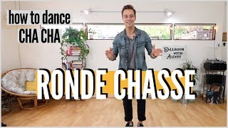 How to dance RONDE CHASSE in CHA CHA [upl. by Mcintosh]