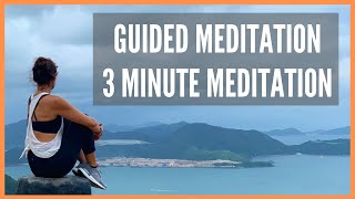 Guided Meditation  3 Minute Meditation [upl. by Arej]