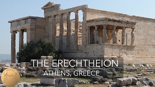 The Erechtheion  Acropolis of Athens  Greece  4K [upl. by Damarra]