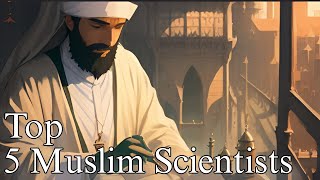 Top 5 Muslim Scientists  Mass History [upl. by Eido]