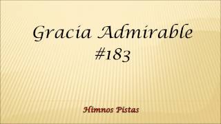 Himnos Pistas  Gracia Admirable 183 [upl. by Rodmann]