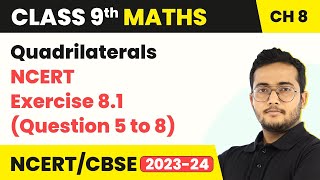 Quadrilaterals  Exercise 81 Question 5 to 8 Solutions  Class 9 Maths Chapter 8 [upl. by Oicnedif]