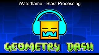 Waterflame  Blast Processing [upl. by Nayar]