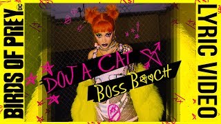 Doja Cat  Boss Btch LYRICS from Birds of Prey The Album [upl. by Brandi]