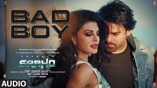 Full Audio Bad Boy  Saaho  Prabhas Jacqueline Fernandez  Badshah Neeti Mohan [upl. by Bartosch]