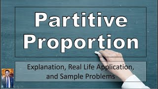 PARTITIVE PROPORTION Explanation and REAL LIFE Examples English and Tagalog [upl. by Marillin819]