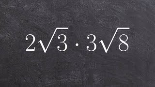 How to Multiply Radicals by Simplifying First [upl. by Frida]