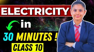 Electricity  Class 10  Full Chapter in 30 Minutes  😱🔥 [upl. by Nehtanhoj384]