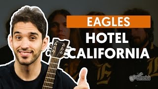 HOTEL CALIFORNIA  Eagles aula de violão  Como tocar no violão [upl. by Ardnassela714]