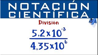 Notación Científica División  Ejemplo 1 [upl. by Maryjane]