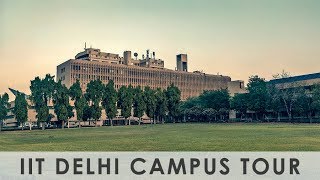 IIT Delhi  Campus Tour [upl. by Akessej886]