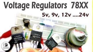 Voltage Regulator ic 78XX Tutorial with Practical Experiments [upl. by Nol814]