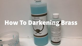 How To Darkening Brass [upl. by Desdamonna938]