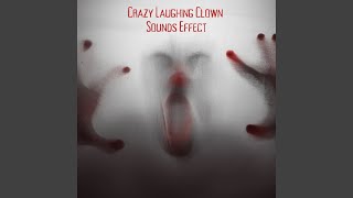 SCARY CLOWN LAUGHING SOUNDs [upl. by Ayo]