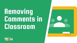 Removing Comments in Google Classroom [upl. by Imik]