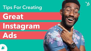 Tips for Creating Great Instagram Ads Guide [upl. by Selden94]