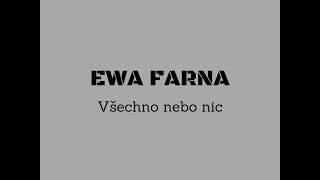 Ewa Farna  Všechno nebo nictext [upl. by Poppo]